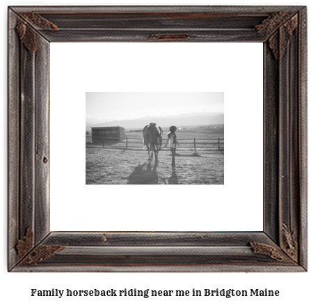 family horseback riding near me in Bridgton, Maine